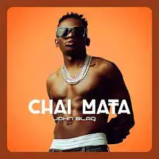 john-blaq-chai-mata-album-cover