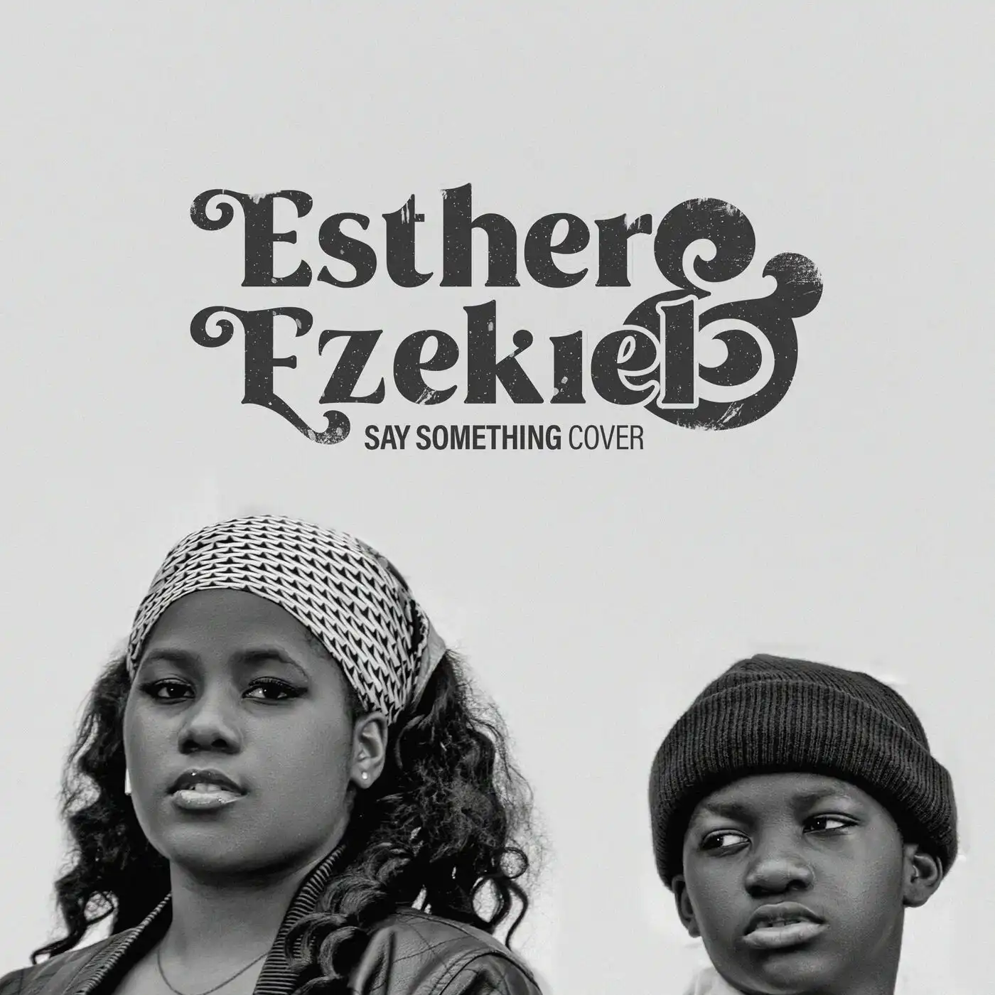 esther-and-ezekiel-say-something-cover-album-cover