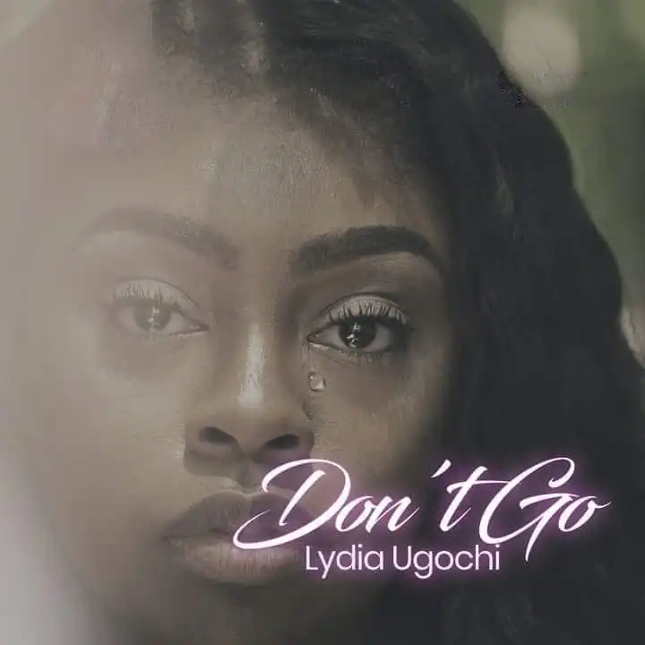 lydia-ugochi-dont-go-album-cover