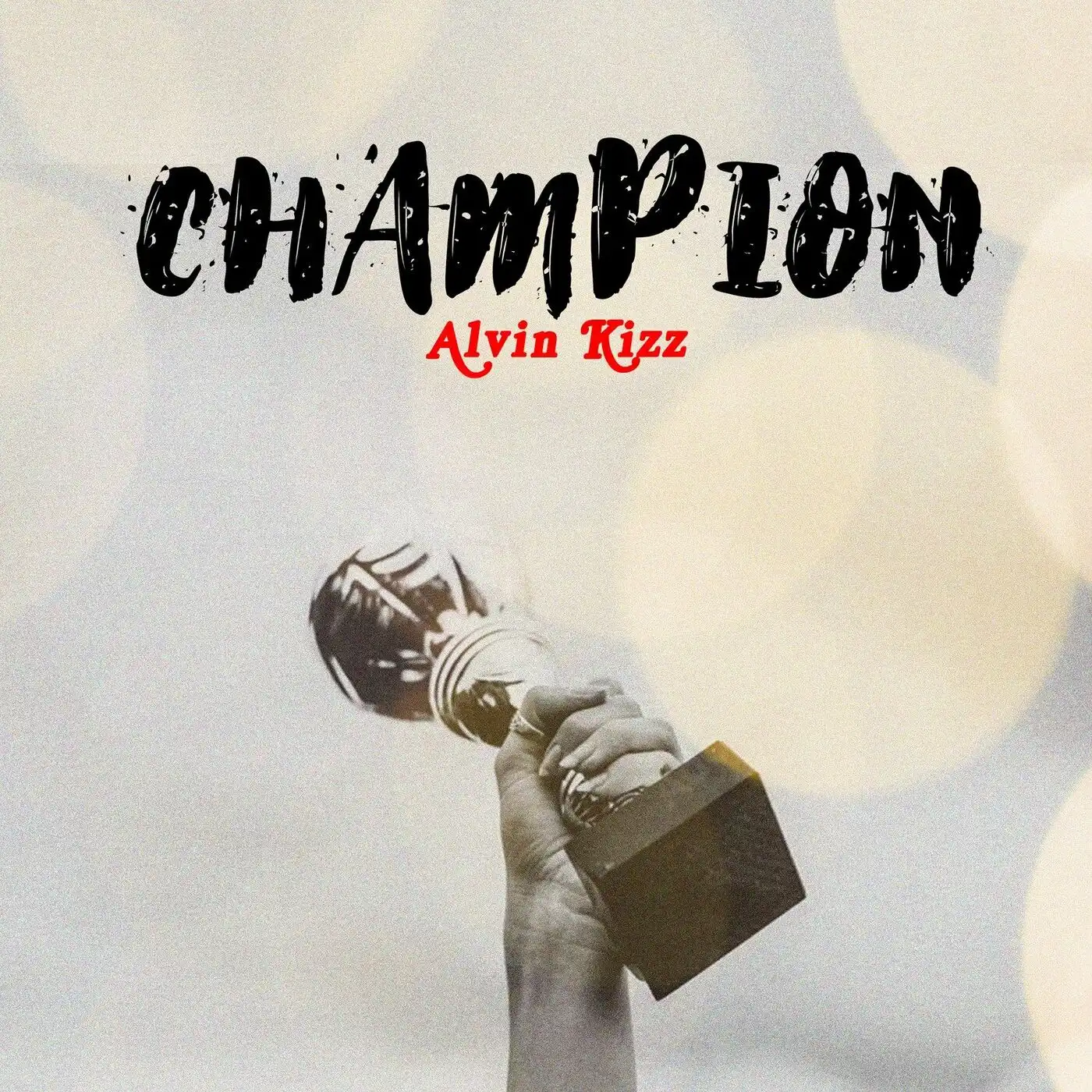 alvin-kizz-champion-album-cover