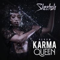 Karma Queen II - Sheebah