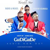 Gudi Gude - Radio & Weasel ft. Kalifah AgaNaga