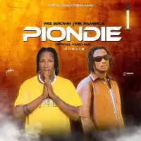 Piondie - Wiz Brown ft. Fik Fameica