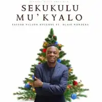 Sekukulu Mu Kyalo - Wilson Bugembe ft. Blair Wonders