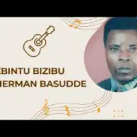 Ebintu Bizibu - Ssemakula Herman Basudde 