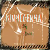 Kinyegenya - Kasi3 