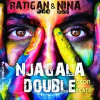 Njagala Double - Ratigan ft. Nina Roz