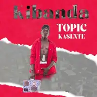 Kibanda - Topic Kasente 