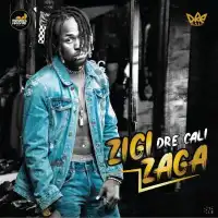 Ziga Zaga - Dre Cali 