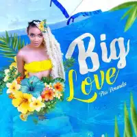 Big Love - Pia Pounds 