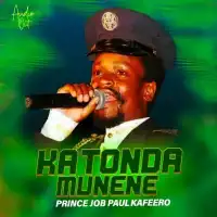 Katonda Munene - Paulo Kafeero 