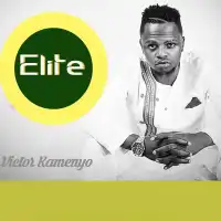 Elite - Victor Kamenyo 