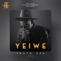 Yeiwe - Truth 256 