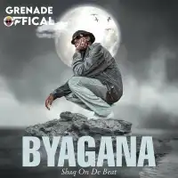 Byagana Lyrics - Grenade Official 