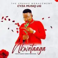 Nkwetaaga - Cyza Musiq 