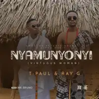 Nyamunyonyi - T Paul, Ray G 