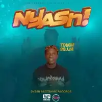 Nyash - Tough Sojja 