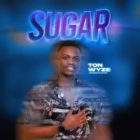 Sugar - Ton Wyze 