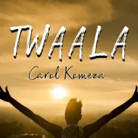 Twala - Carol Komeza 