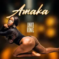 Amaka - Anko Ronie 