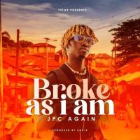 Broke As I am - JPC Again 